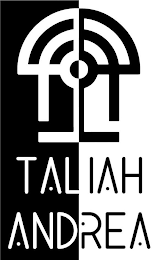 TALIAH ANDREA