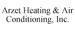 ARZET HEATING & AIR CONDITIONING, INC.