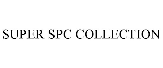 SUPER SPC COLLECTION