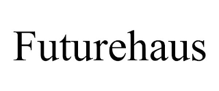 FUTUREHAUS