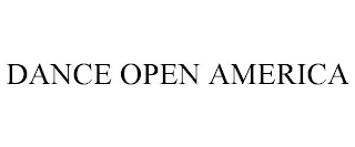 DANCE OPEN AMERICA