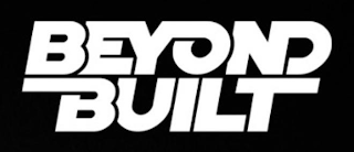 BEYOND BUILT