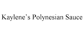 KAYLENE'S POLYNESIAN SAUCE