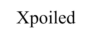 XPOILED