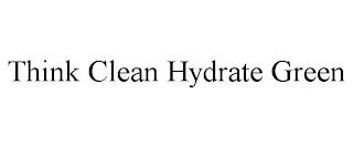 THINK CLEAN HYDRATE GREEN