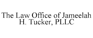 THE LAW OFFICE OF JAMEELAH H. TUCKER, PLLC