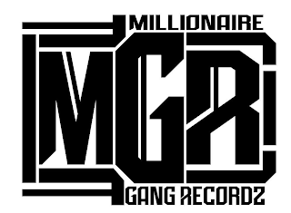 MILLIONAIRE GANG RECORDZ MGR