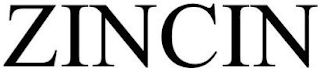 ZINCIN