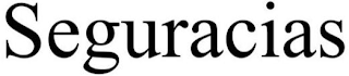 SEGURACIAS