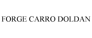 FORGE CARRO DOLDAN