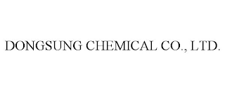 DONGSUNG CHEMICAL CO., LTD.