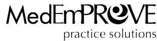 MEDEMPROVE PRACTICE SOLUTIONS