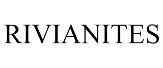 RIVIANITES