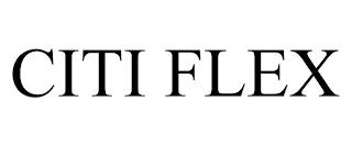 CITI FLEX