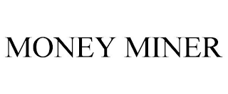 MONEY MINER