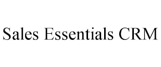 SALES ESSENTIALS CRM