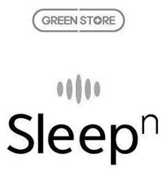 GREEN STORE SLEEP N