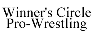 WINNER'S CIRCLE PRO-WRESTLING