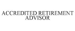 ACCREDITED RETIREMENT ADVISOR