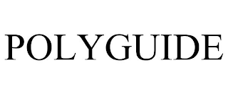 POLYGUIDE