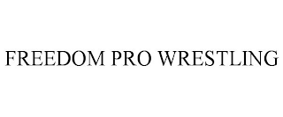 FREEDOM PRO WRESTLING