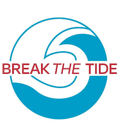 BREAK THE TIDE