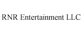 RNR ENTERTAINMENT LLC