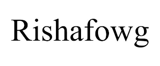 RISHAFOWG