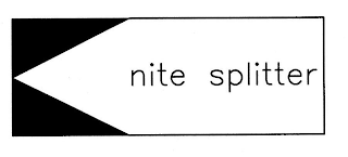 NITE SPLITTER