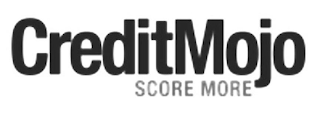 CREDITMOJO SCORE MORE