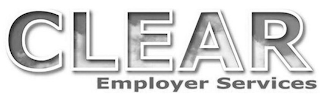 CLEAR EMPLOYER SERVICES