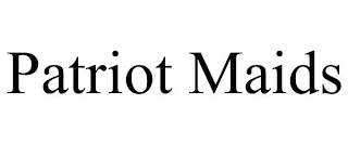 PATRIOT MAIDS