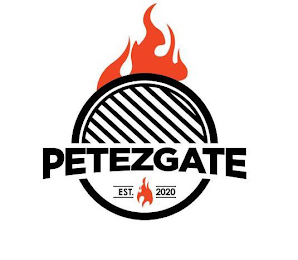 PETEZGATE EST. 2020