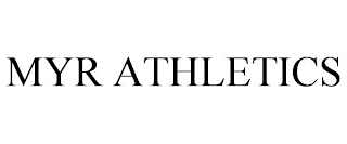 MYR ATHLETICS