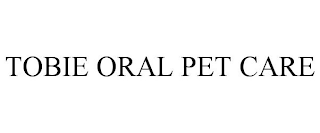 TOBIE ORAL PET CARE