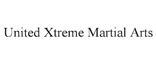 UNITED XTREME MARTIAL ARTS