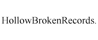 HOLLOWBROKENRECORDS.