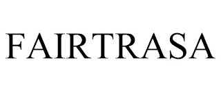 FAIRTRASA