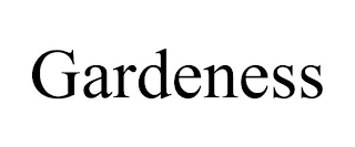 GARDENESS