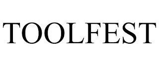 TOOLFEST