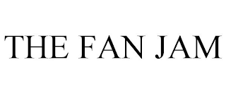 THE FAN JAM