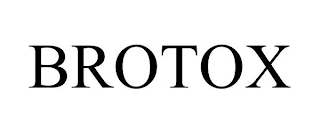 BROTOX