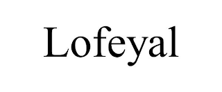 LOFEYAL