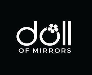 DOLL OF MIRRORS