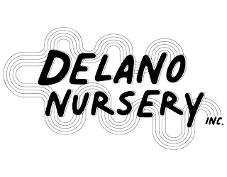 DELANO NURSERY INC.