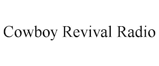 COWBOY REVIVAL RADIO