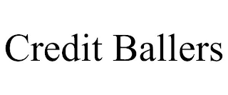 CREDIT BALLERS
