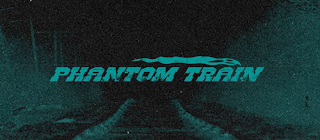 PHANTOM TRAIN