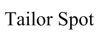 TAILOR SPOT