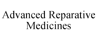 ADVANCED REPARATIVE MEDICINES